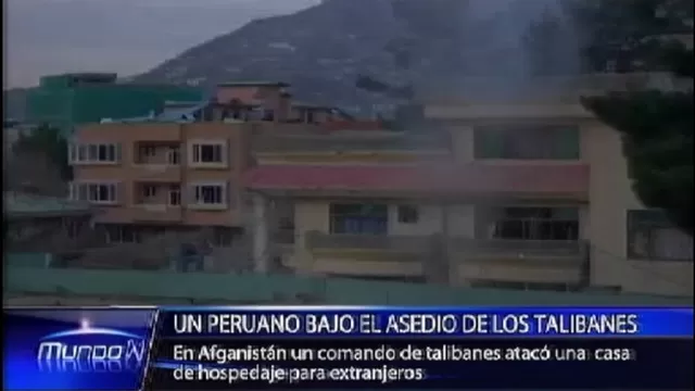 Kabul: Peruano salvó de morir en ataque talibán a hospedaje