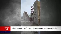México: colapsa arco de bienvenida en Veracruz